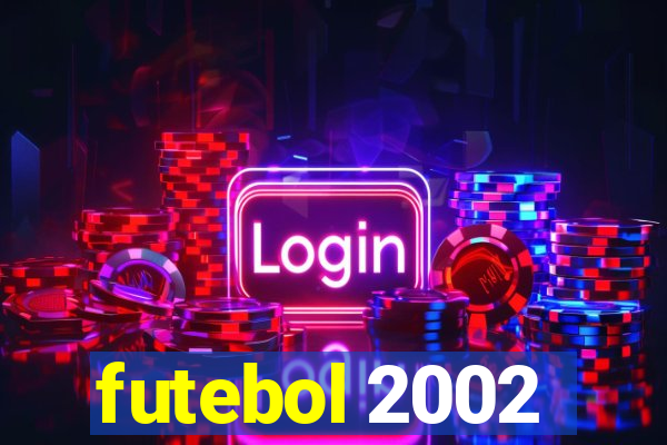 futebol 2002